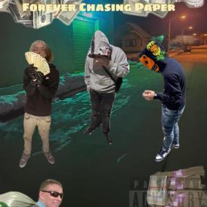 Forever Chasing Pape (Explicit)