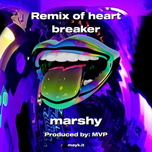 Remix of heart breaker