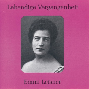 Lebendige Vergangenheit - Emmi Leisner