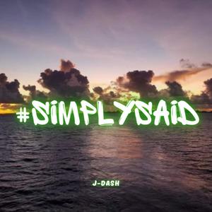 #SimplySaid