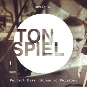 Perfect Miss (Acoustic)