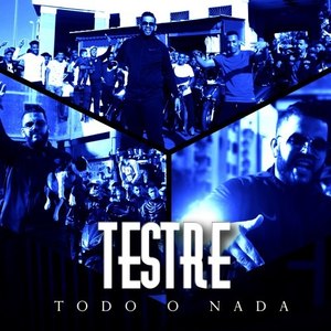 Testre(Todo o Nada) (Explicit)