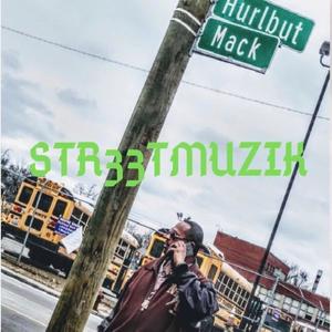 Streetmuzik (Explicit)