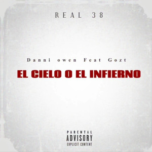 El Cielo o el Infierno (Explicit)