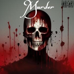 Murder (feat. Young Menace) (Explicit)