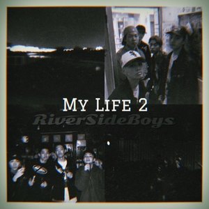 My Life 2 (Explicit)