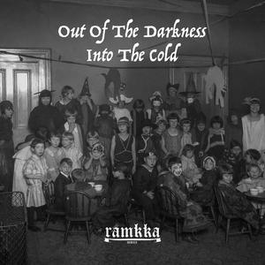 Out Of The Darkness, Into The Cold