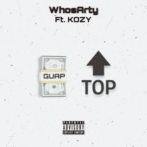 Guap Top(feat. KOZY) (Explicit)