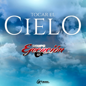 Tocar el Cielo