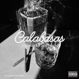 Calabasas (feat. YTR Money, YTR Ant & YTR Tarun) (Explicit)