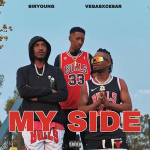 MY SIDE (feat. VegasXCesar) (Explicit)