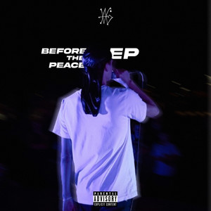 before the peace (Explicit)