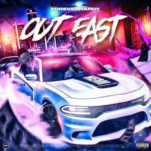 Out East (Explicit)