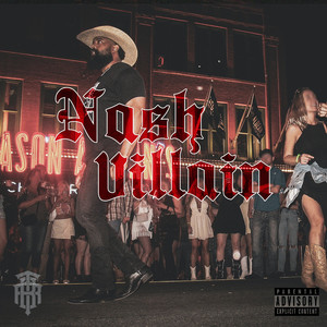 Nashvillain (Explicit)