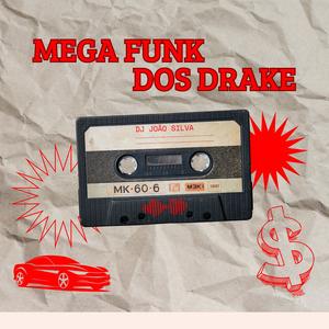 MEGA FUNK DOS DRAKE (Explicit)