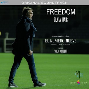 Freedom (Colonna sonora originale del film El nùmero Nueve)