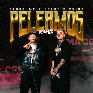PELEAMOS (REMIX|Explicit)