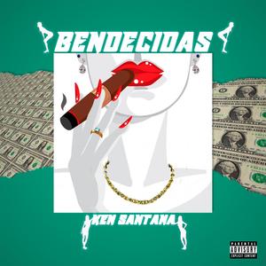 Las bendecidas (Explicit)