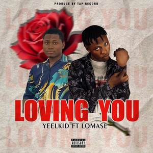 Loving You (Explicit)