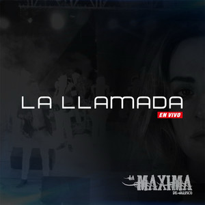 La Llamada (En Vivo)