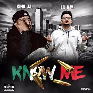 Know Me (feat. Lil G M) (Explicit)
