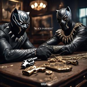 BLACK PANTHERS (feat. foolishtherapper) [Explicit]