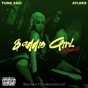 Baddie Girl (Remix) [Explicit]