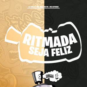 Ritmada Seja Feliz (Explicit)