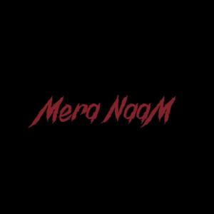 Mera Naam