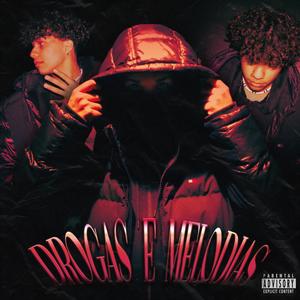 DROGAS E MELODIAS (Explicit)