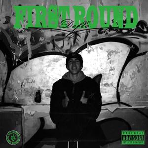 FIRST ROUND (Explicit)