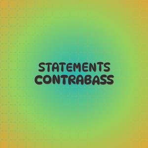 Statements Contrabass