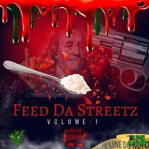 Feed Da Streetz Volume 1 (Explicit)