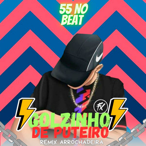 Golzinho De Puteiro (Explicit)