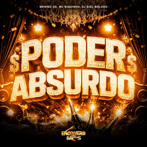 Poder Absurdo (Explicit)