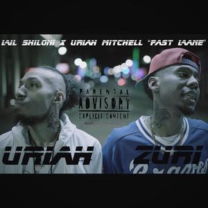 Fast Lane (feat. Uriah Mitchell) [Explicit]