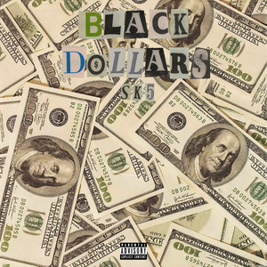 Black Dollars (Explicit)