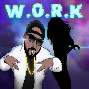 W.O.R.K (Explicit)