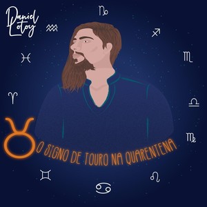 O Signo de Touro Na Quarentena (Explicit)