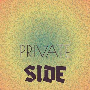 Private Side