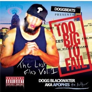 The Lost Files, Vol. 1 (Too Big to Fail) (Explicit)