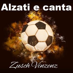 Alzati e Canta (feat. Giovanni Lucca)