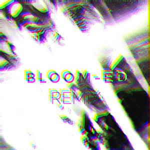 Bloom-ed (Feat. 울린) (Remix)