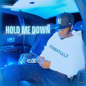 Hold Me Down (Explicit)