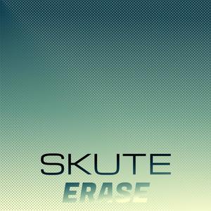 Skute Erase