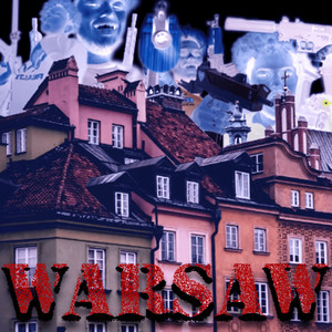 Warsaw (Explicit)