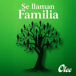 Se llaman familia