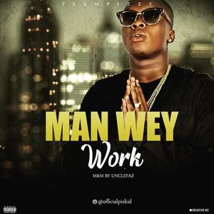 Man Wey Work