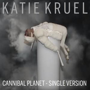 Cannibal Planet - Single (Explicit)