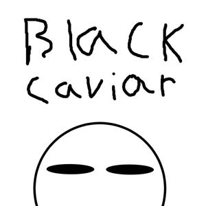 Black Caviar (Explicit)